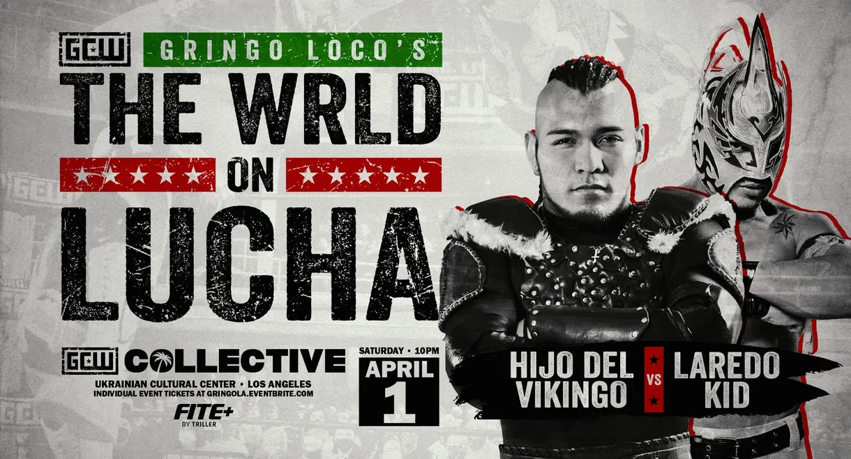 GCW Gringo Loco's The Wrld On Lucha 2023