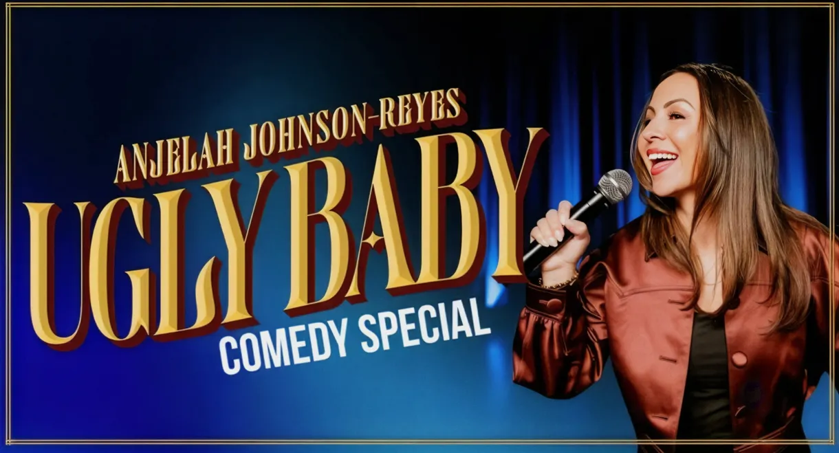 Anjelah Johnson-Reyes: Ugly Baby