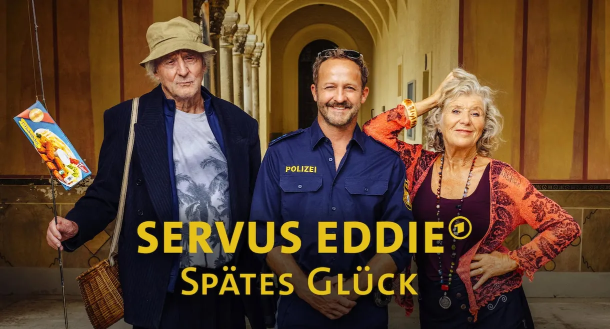 Servus Eddie - Spätes Glück