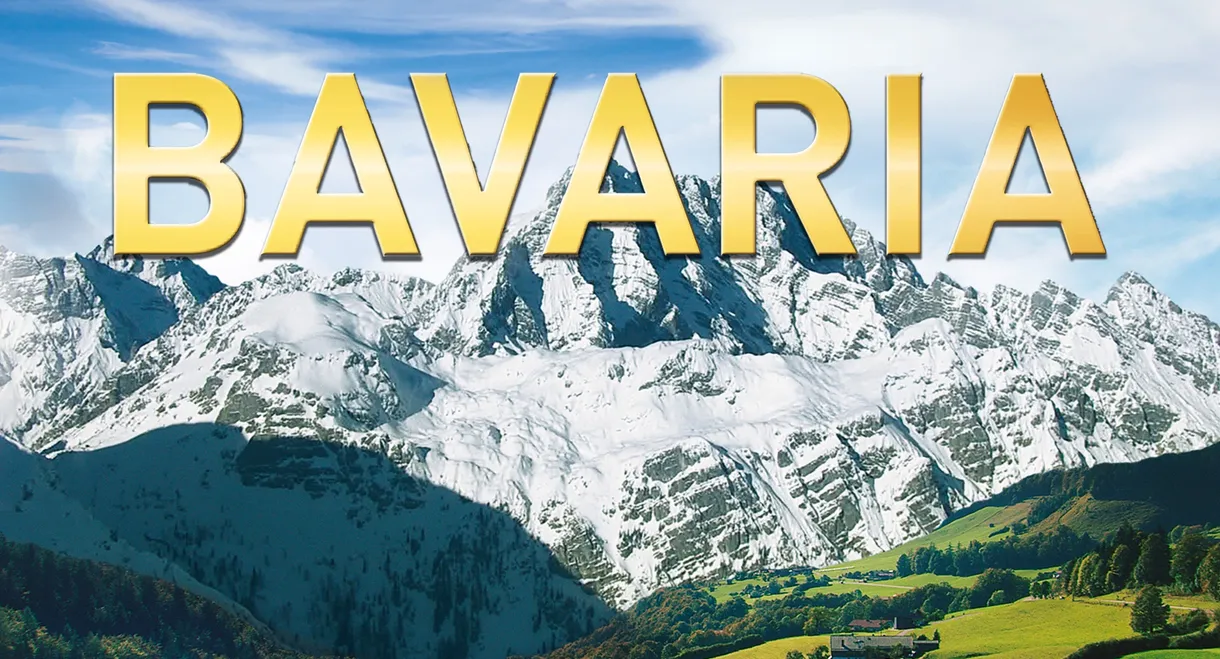 Bavaria - A magical journey