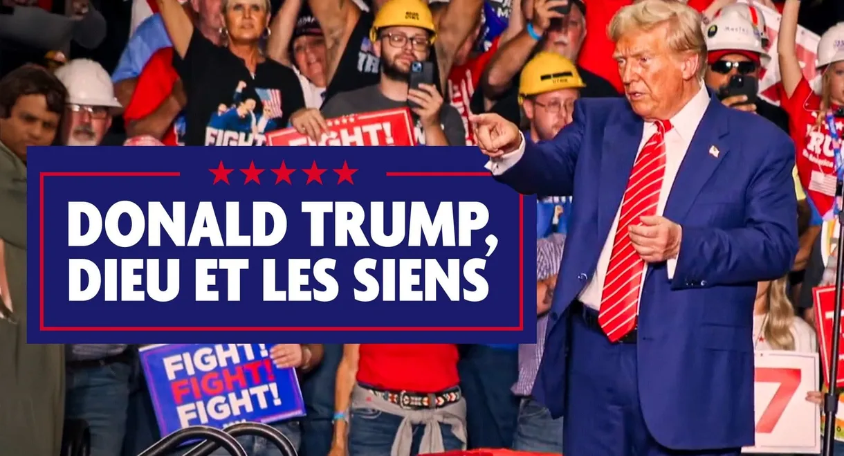 Donald Trump, Dieu et les siens