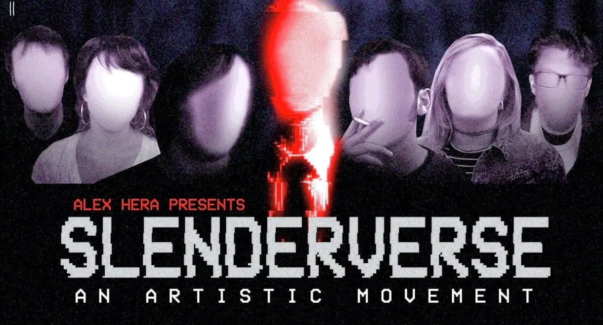 Slenderverse: An Artistic Movement