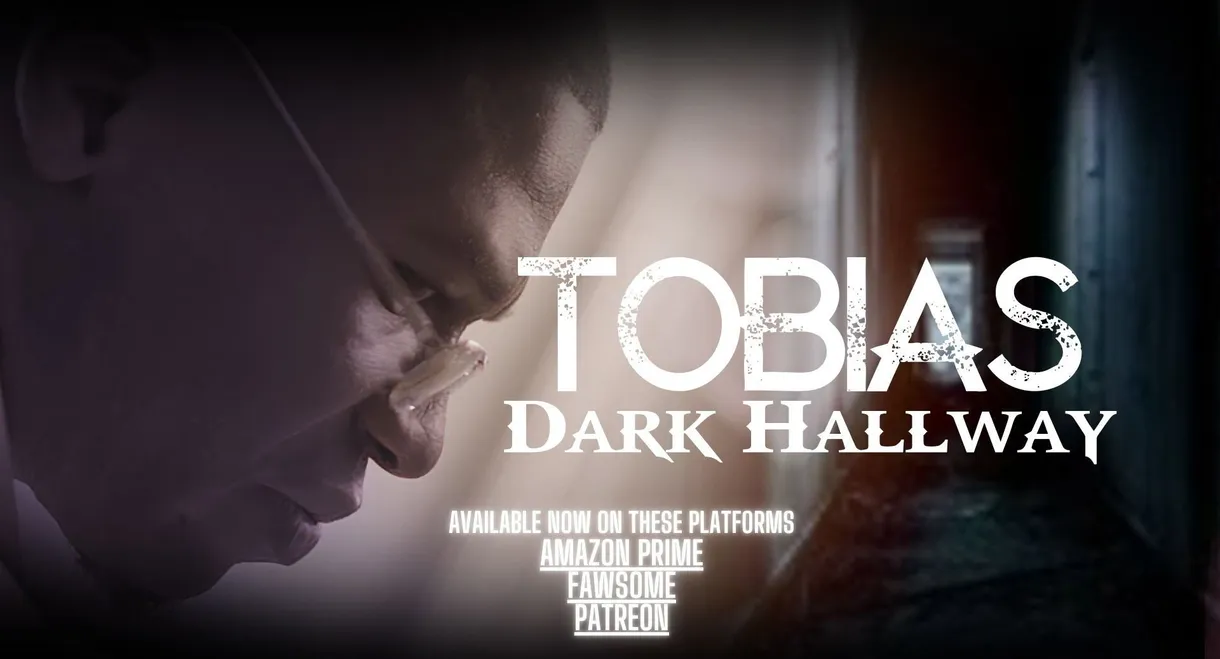 Tobias: Dark Hallway