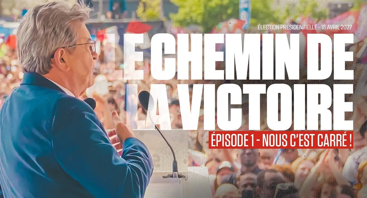 Le chemin de la victoire - Nous c'est carré !
