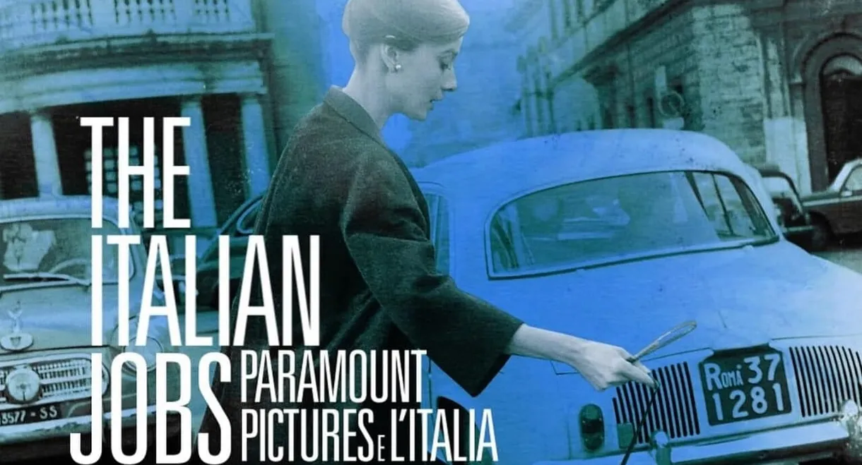 The Italian Jobs - Paramount Pictures e l'Italia