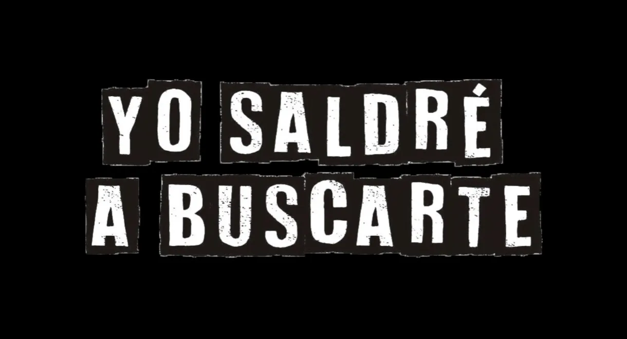 Yo saldré a buscarte