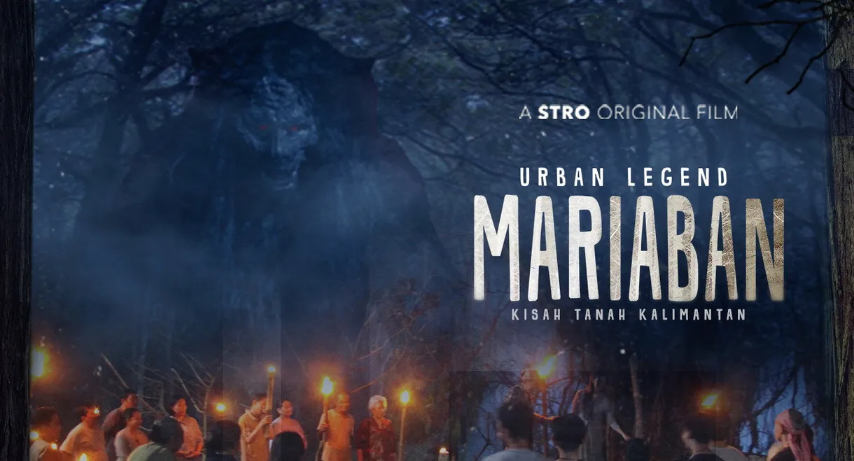 Urban Legend Mariaban: Kisah Tanah Kalimantan