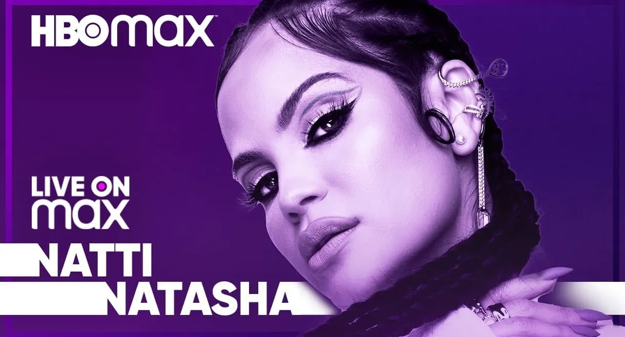 Natti Natasha: Live on Max