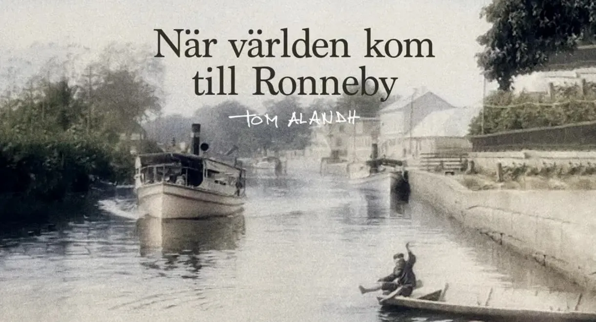 När världen kom till Ronneby