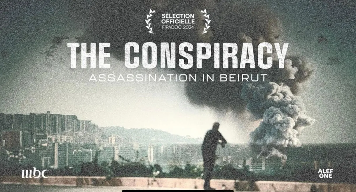 The Conspiracy - Assasination in Beirut