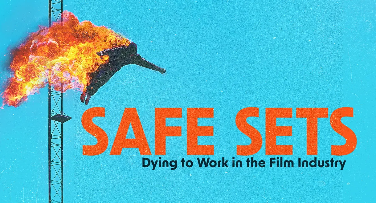 Safe Sets: Dying to Work in the Film Industry
