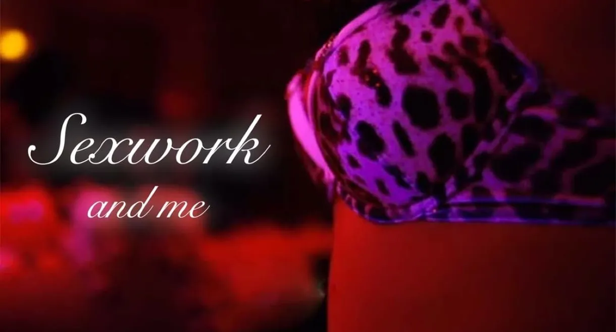 Sexwork & Me