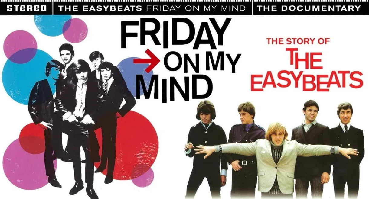 Friday on My Mind: The Story of the Easybeats