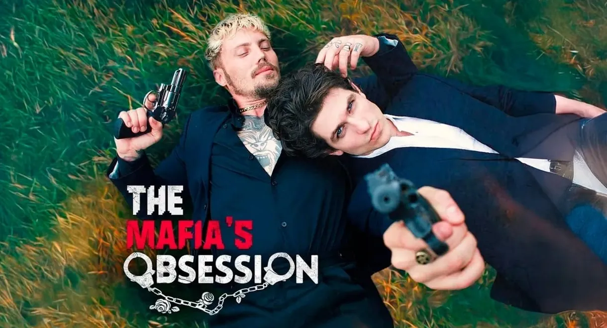 The Mafia's Obsession