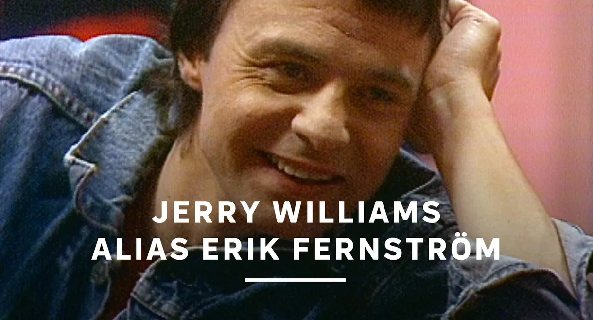 Jerry Williams alias Erik Fernström