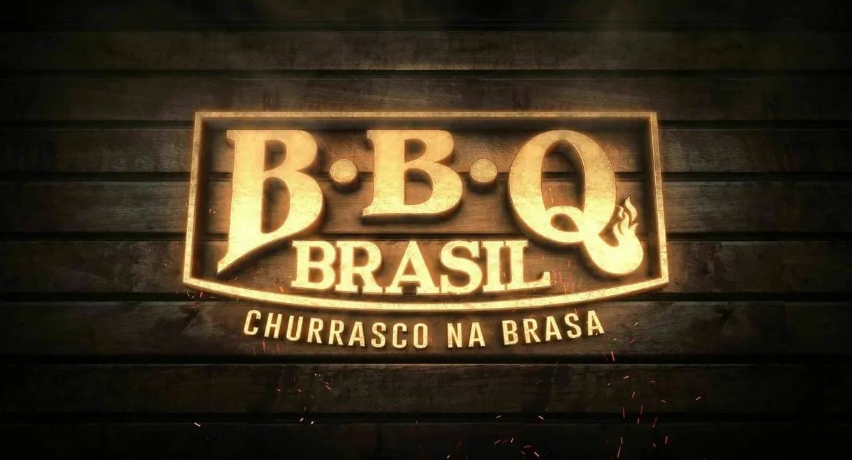 BBQ Brasil: Churrasco na Brasa