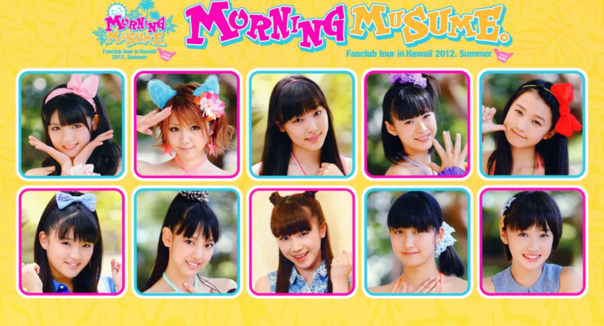 Hawaii FC Tour 2012 ~Morning Musume.~