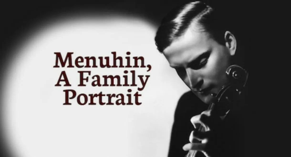 Menuhin, A Family Portrait