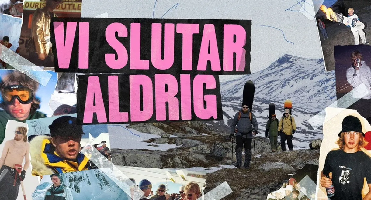 Vi Slutar Aldrig