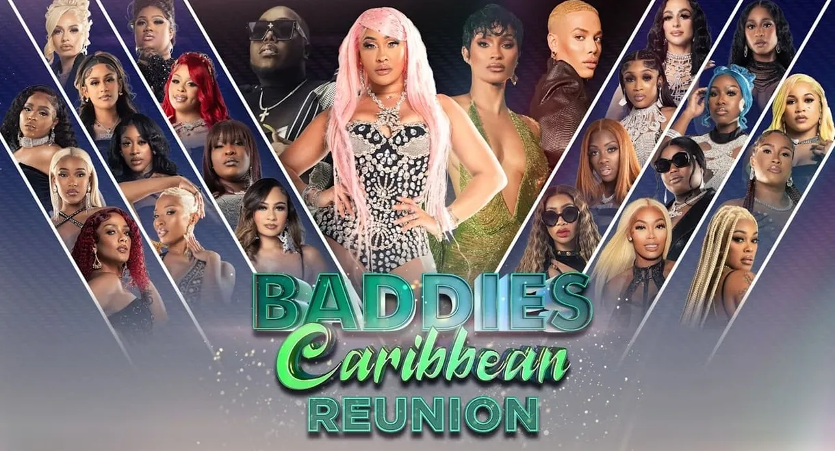 Baddies Caribbean Reunion