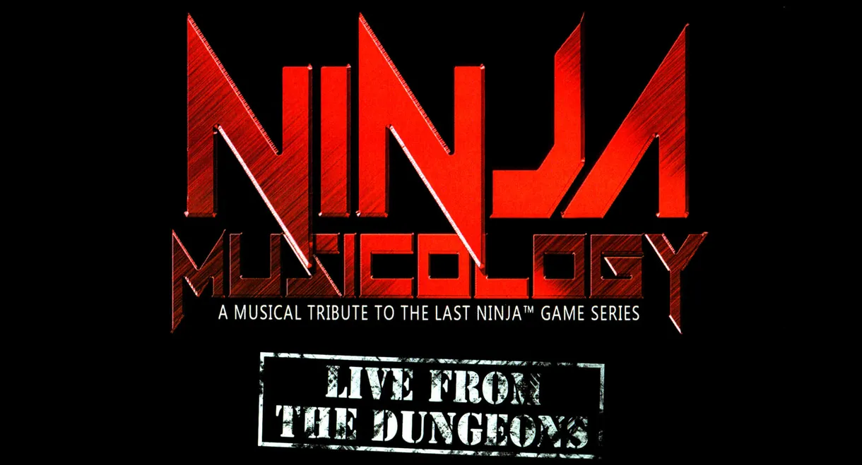 Ninja Musicology: Live From The Dungeons