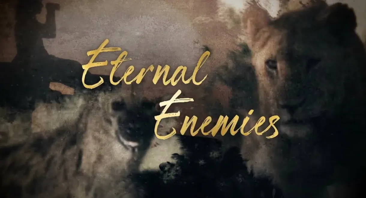Eternal Enemies: Revealed