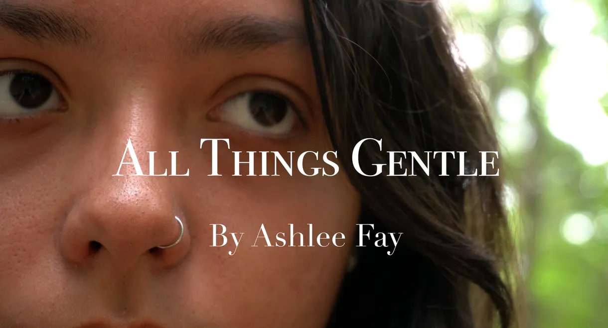 All Things Gentle