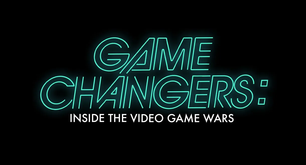 Game Changers: Inside the Video Game Wars