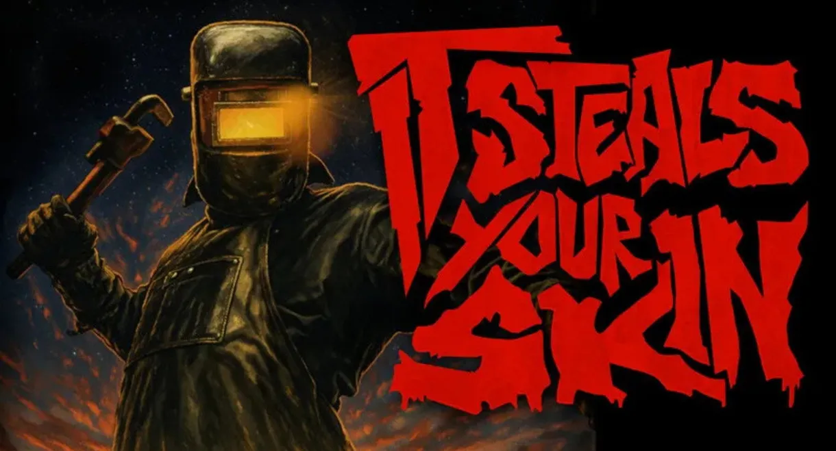 It Steals Your Skin