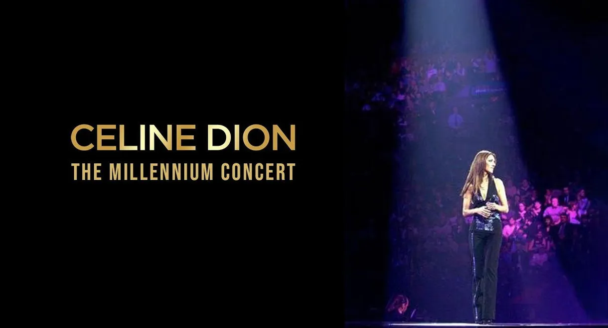 Céline Dion - The Millennium Concert