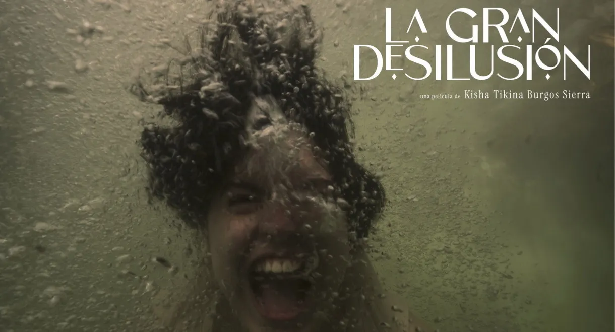 La Gran Desilusión