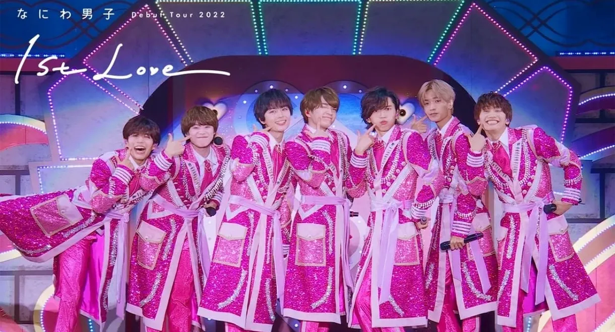 Naniwa Danshi Debut Tour 2022 1st Love