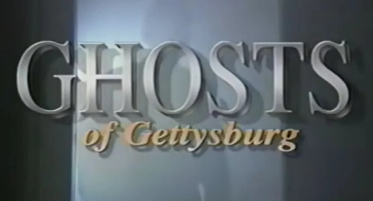 Ghosts of Gettysburg