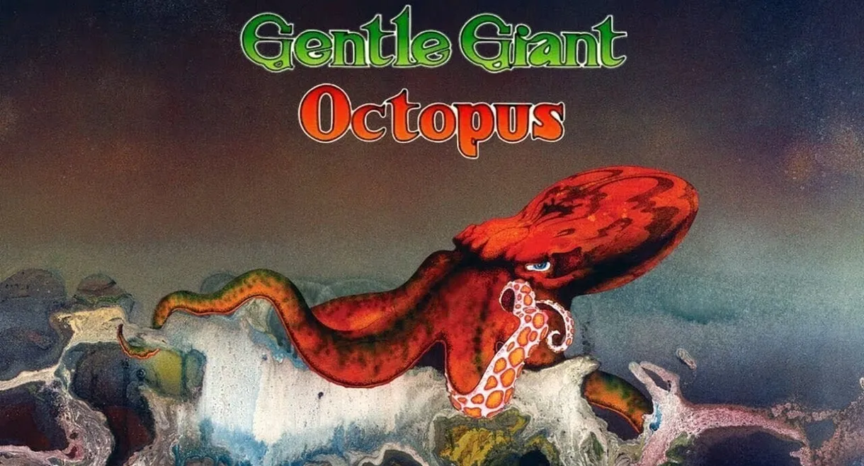 Gentle Giant: Octopus