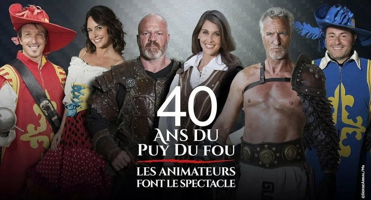 40 years of Puy du Fou: the animators put on the show