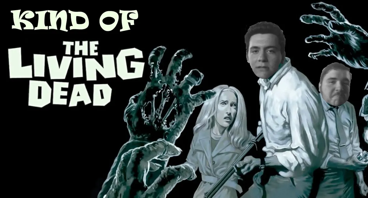 Kind of the Living Dead
