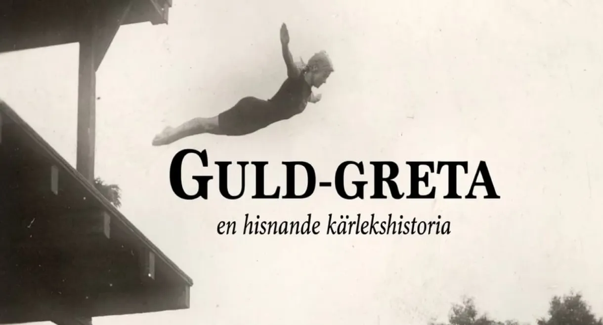 Guld-Greta – en hisnande kärlekshistoria