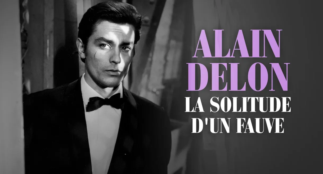 Alain Delon, la solitude d'un fauve