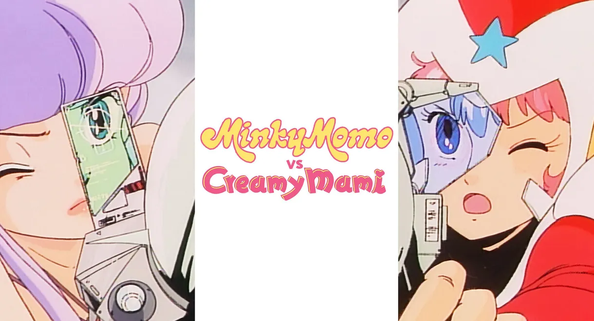 Minky Momo VS. Creamy Mami