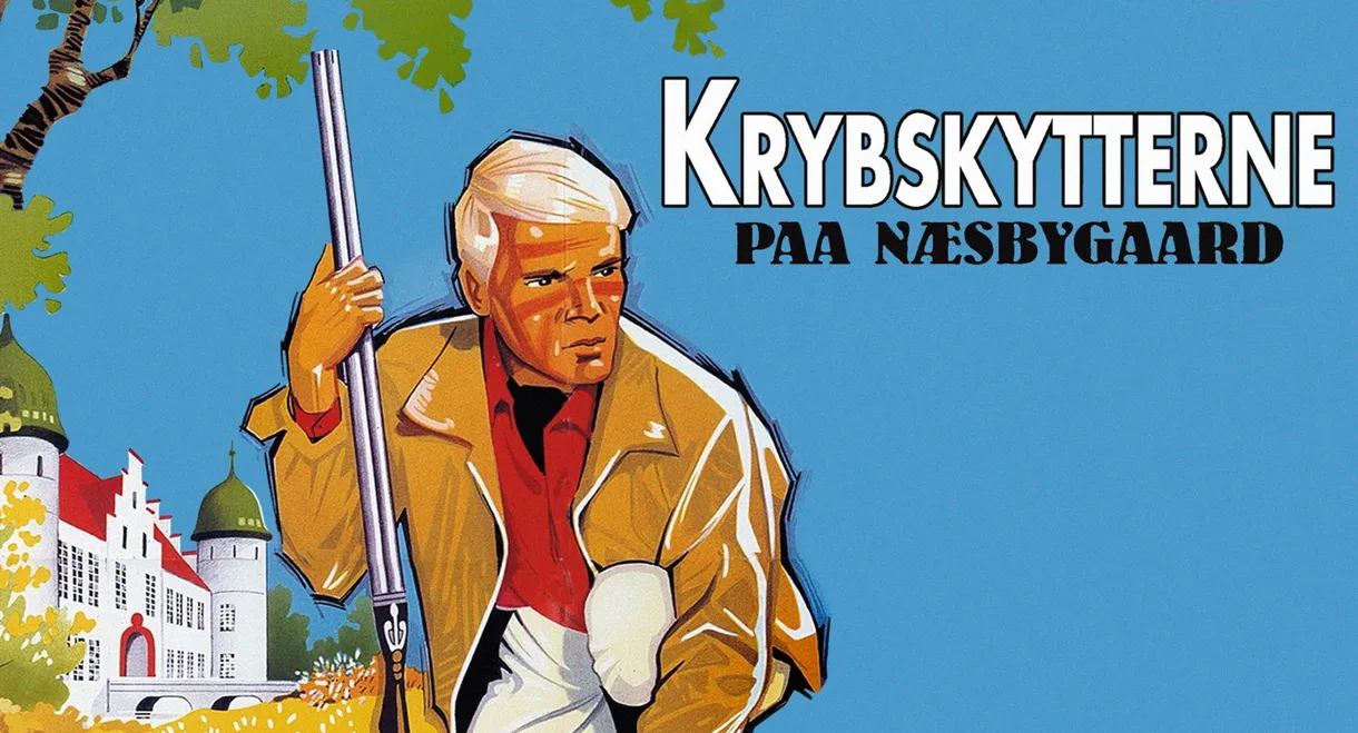 Krybskytterne paa Næsbygaard