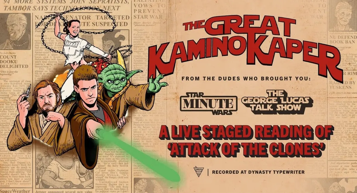 The Great Kamino Kaper: A Live Reading of Attack of the Clones