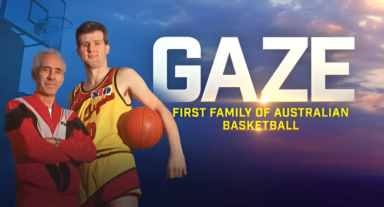 Gaze: The First Family of Australian Basketball