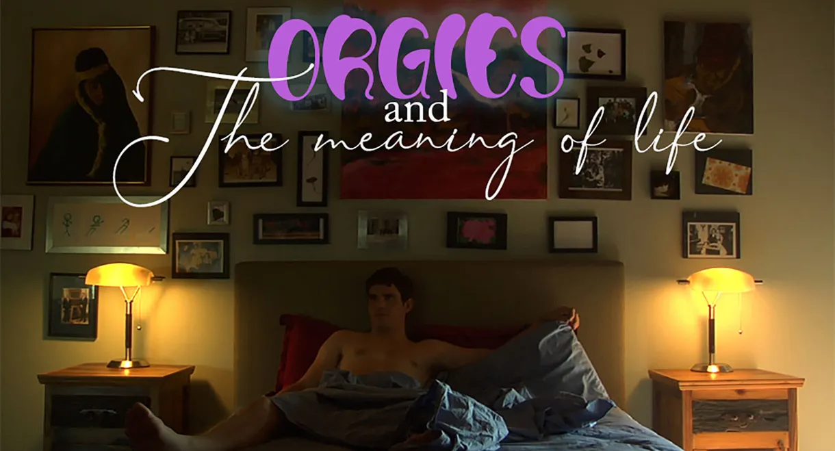 Orgies and the Meaning of Life