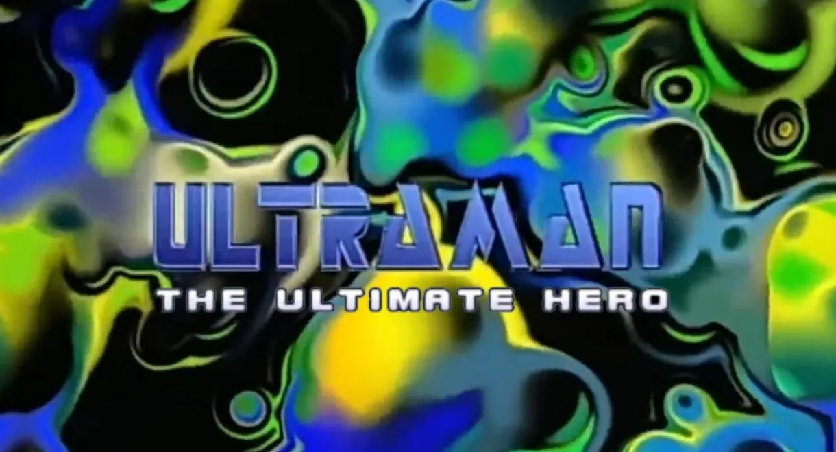 Ultraman: The Ultimate Hero