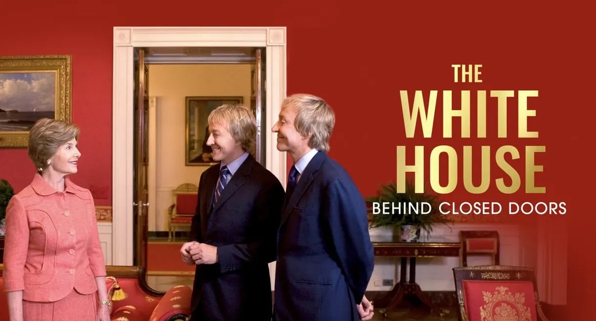 The White House: Behind Closed Doors