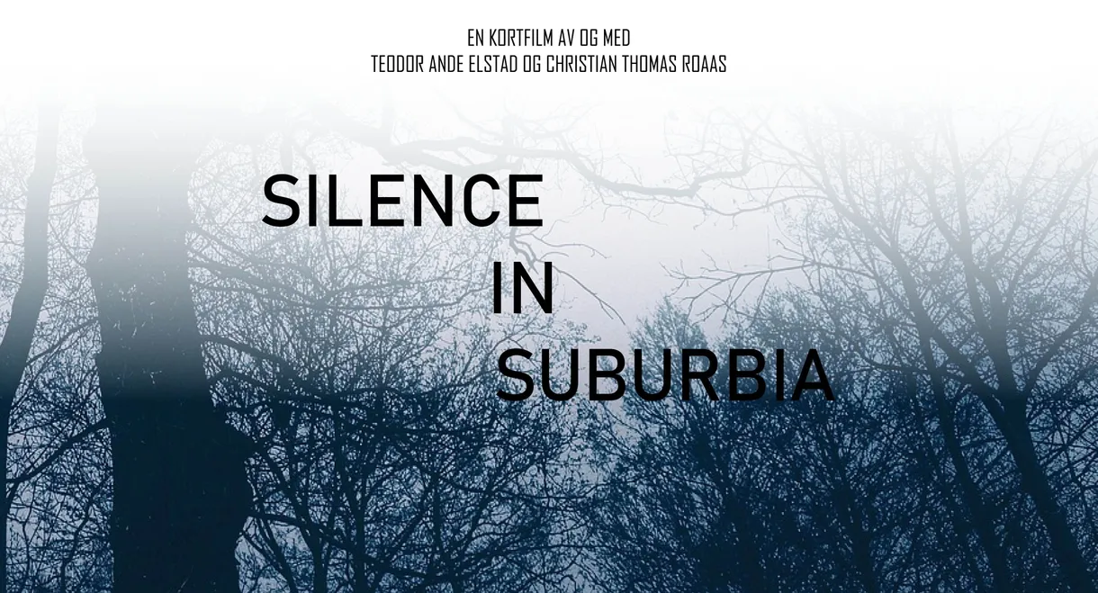 Silence in Suburbia