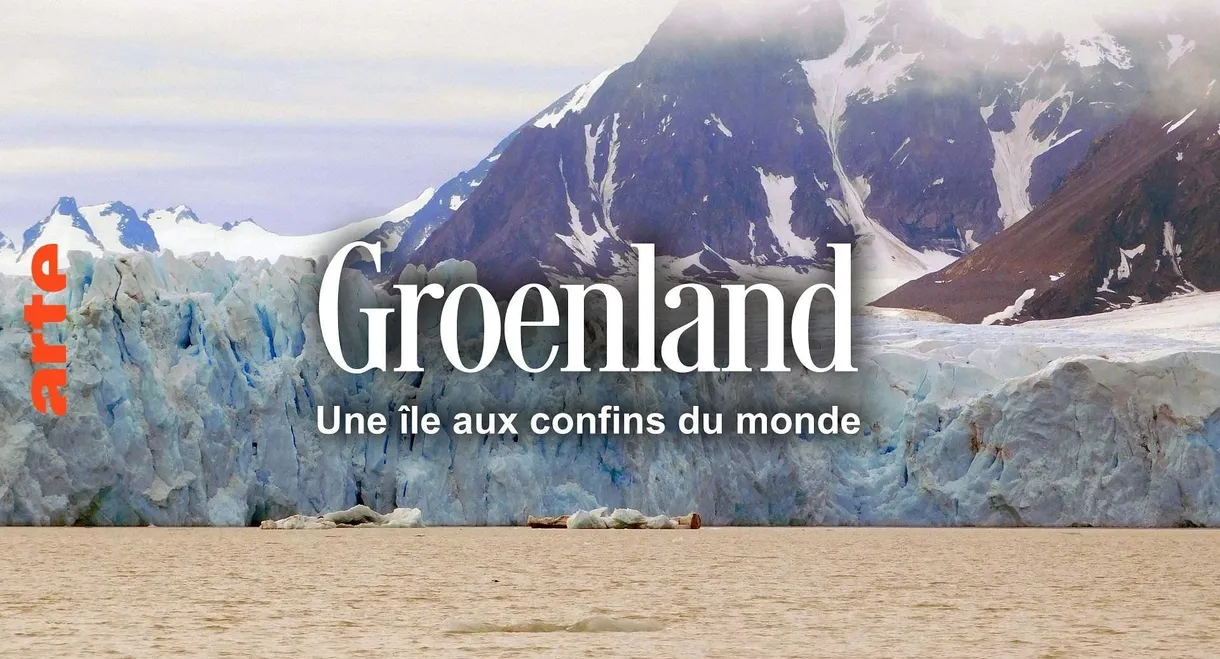 Groenland, une île aux confins du monde