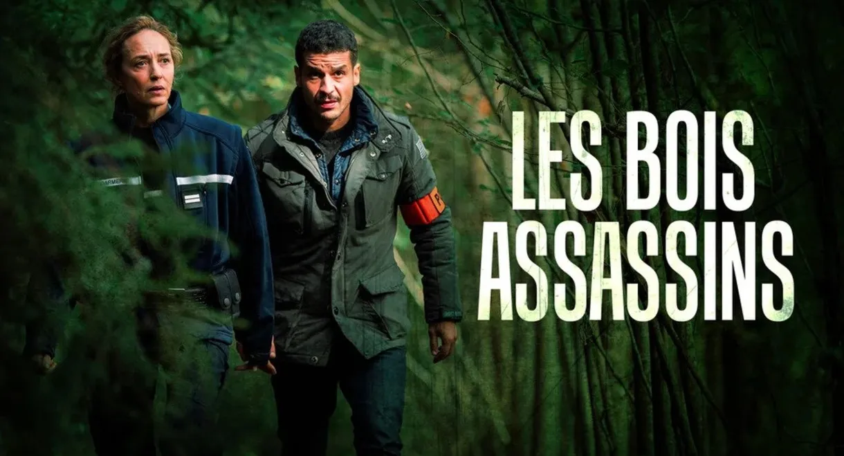 Les Bois assassins
