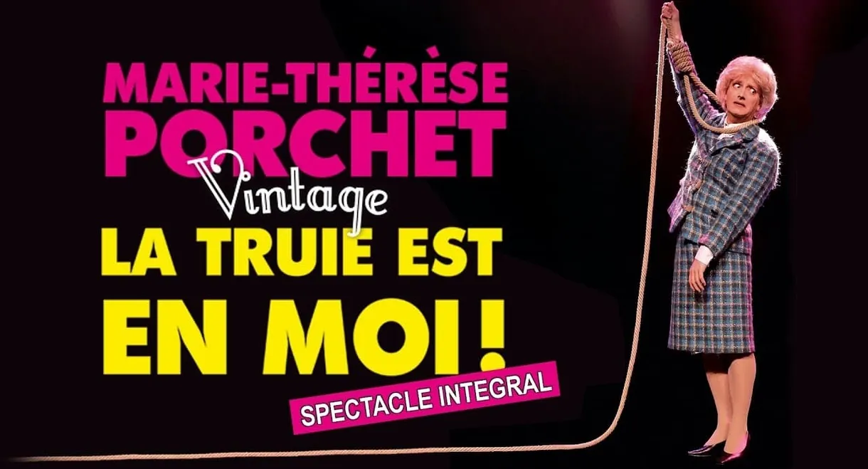 Marie-Thérèse Porchet : La Truie est en Moi !, vintage