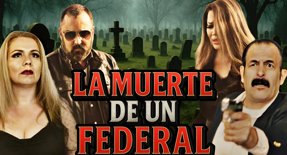 La Muerte De Un Federal